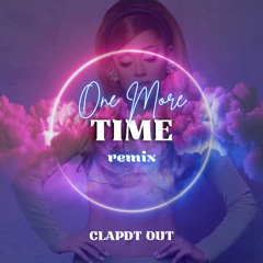 Clapdt Out -  One More Time (FREE DOWNLOAD)