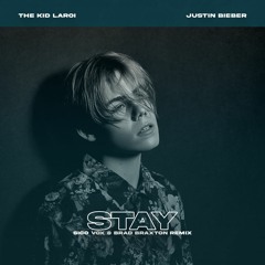 The Kid LAROI, Justin Bieber - STAY (Sico Vox & Brad Braxton Remix) #1 Hypeddit
