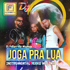 Jog@ Pr@ Lu@ Anitt@ Yerko Mollin@ - Dj FeBarreto (Mashup Pvt)