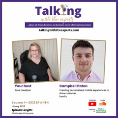 2023 EP484 Campbell Paton - Creating personalized mobile experiences to drive customer loyalty