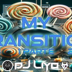 Dj LiYo - My Transition (1ºParte) (CENTRAL ROCK / MANSSION)