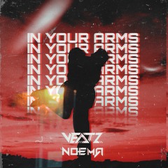 VEATZ & NOEMA - In Your Arms(Radio Edit)
