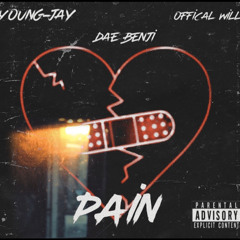 PAIN ft Young Jay & Dae Benji(prod. Andyr)