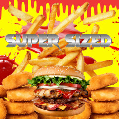 Super Sized
