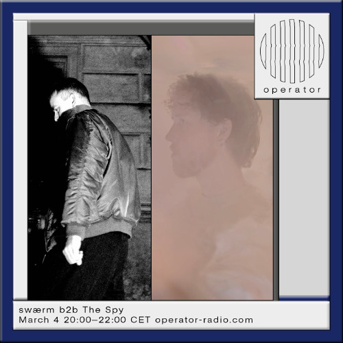 swærm b2b The Spy - 4th March 2025