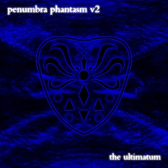 PENUMBRA PHANTASM V2: THE ULTIMATUM || Deltarune UST / Homestuck