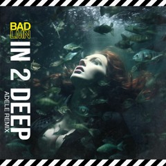 In 2 Deep - Instrumental | BADLMN