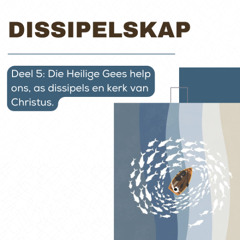 12 Oktober 2025 - Dissipelskap - Deel 5 - Delmaine Fritz