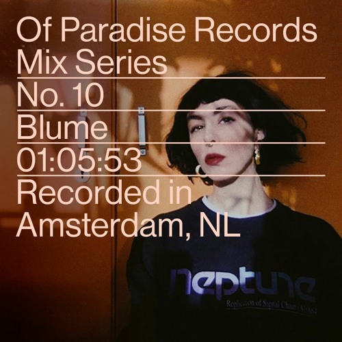Stream OP Mix 10 - Blume by Of Paradise | Listen online for free on  SoundCloud