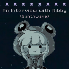An Interview with Ribby (Synthwave)