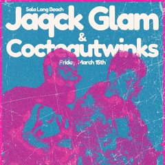 Jaqck Glam & CocteauTwinks Live at Sala