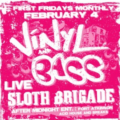 Sloth Brigade Live at Vinyl & Bass 2/4/2022