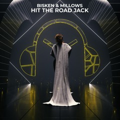 Bisken & Millows - Hit The Road Jack