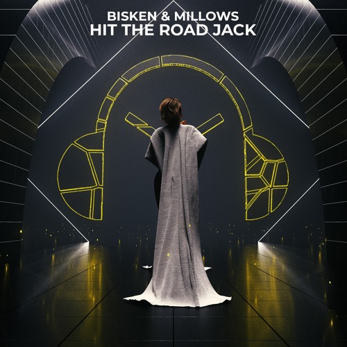 Bisken & Millows - Hit The Road Jack