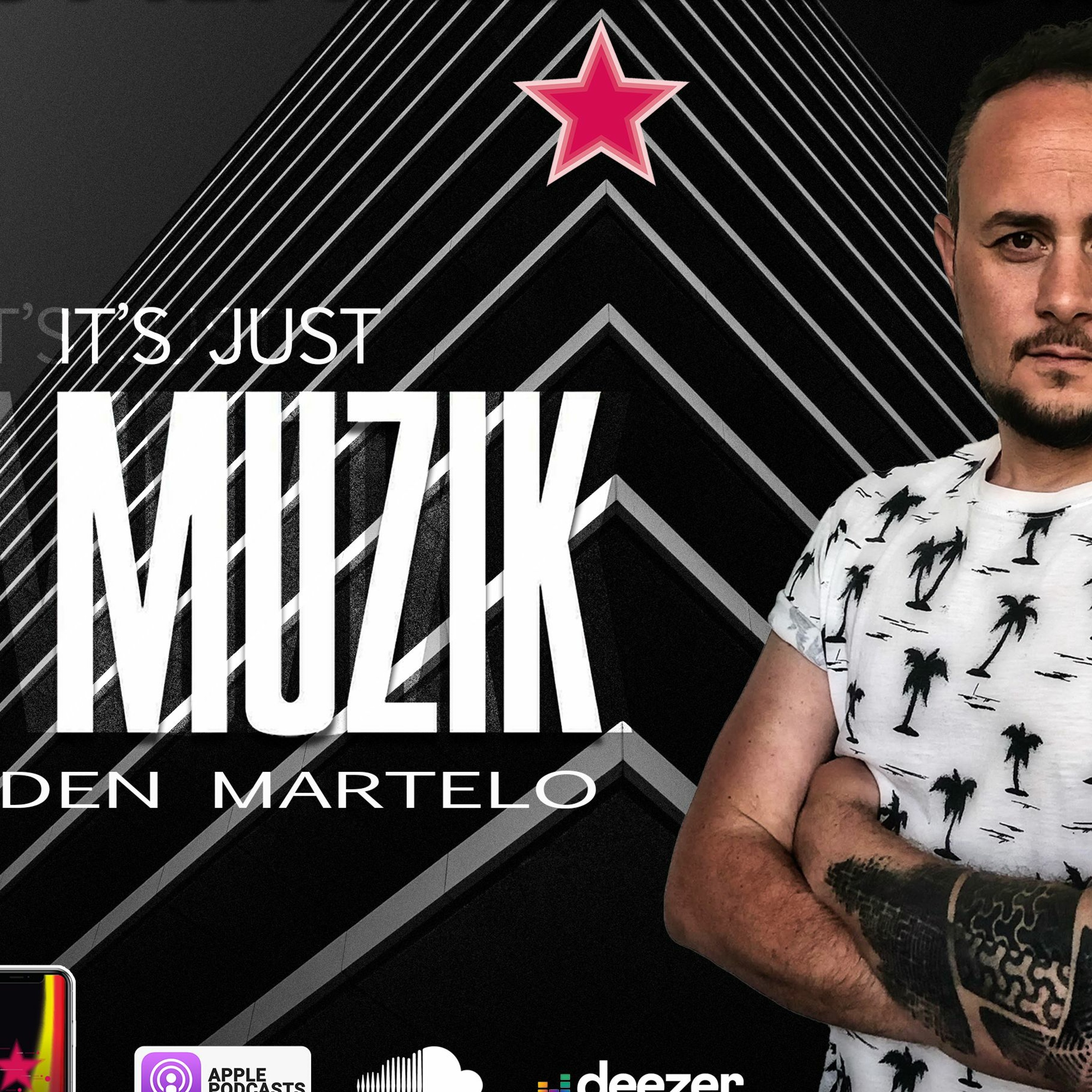 IT'S JUST MUZIK #46 with DEN MARTELO [19 JUN'22] episode artwork