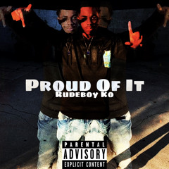 Rudeboy Ko - Proud Of It
