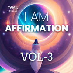 I am affirmation - Vol 3