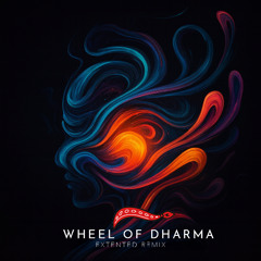 Wheel of Dharma - Extented Remix