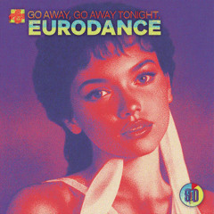 Get away, get away tonight.