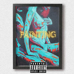 PAINTING (prod. by DJ Smallz 732)