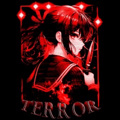TERROR w/ Kizekzx