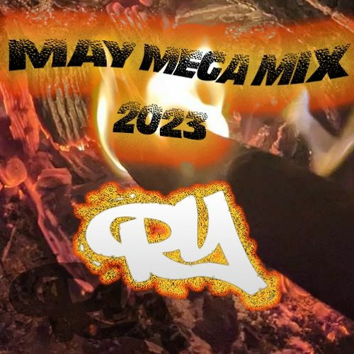 MAY MEGA MIX 2023