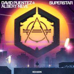 David Puentez & Albert Neve - Superstar