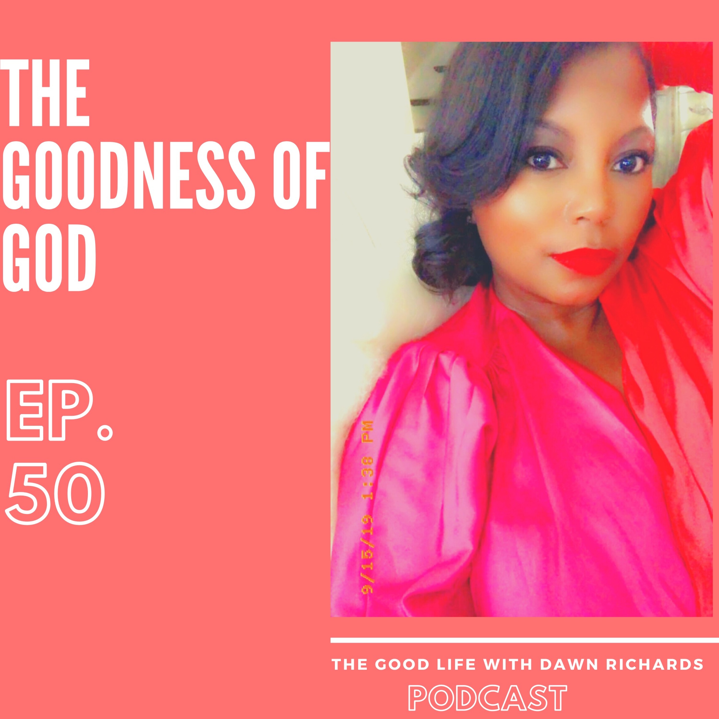 The Good Life with Dawn Richards