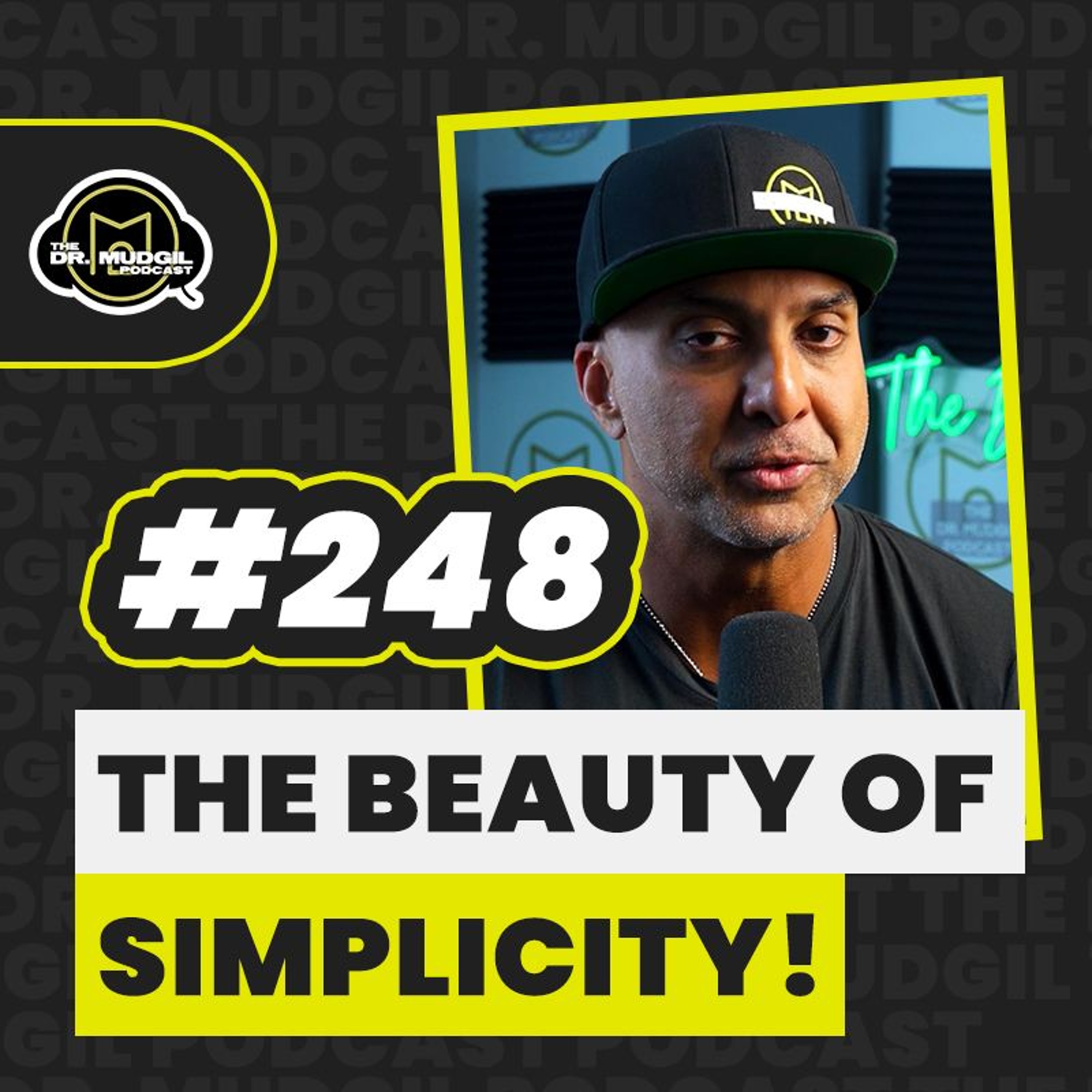 Episode 248 - THE BEAUTY OF SIMPLICITY! episode artwork