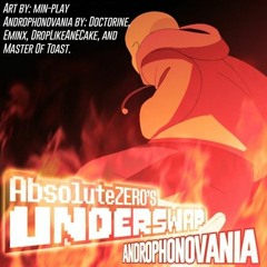 AbsoluteZero's Underswap - ANDROPHONOVANIA (By ayybeff)