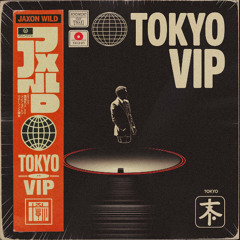 Tokyo VIP