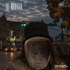 THE MONSTER by ghstgrl. (ghstgrlwakeup)