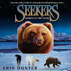 ( AK9P ) Spirits in the Stars: Seekers, Book 6 by  Erin Hunter,Julia Fletcher,HarperAudio ( qJP )
