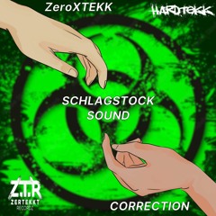 ZeroXTEKK Vs Correction - Schlagstock Sound [HARDTEKK] (195 BPM)