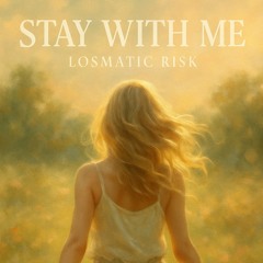 Stay with Me