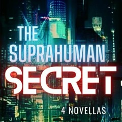 ⭐ DOWNLOAD EBOOK The Suprahuman Secret Free Online