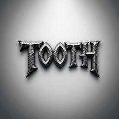 Raid - Tooth