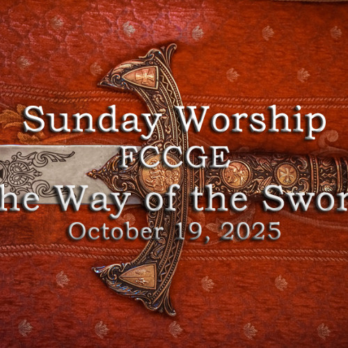 25.10.19 "The Way of the Sword" by Rev. Seth Ethan Carey