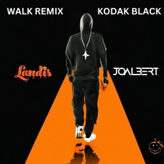 WALK (Landis X Joalbert Remix)