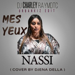 Nassi - Mes Yeux (Urbankiz Remix )
