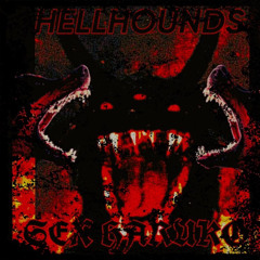 Hell Hounds prod fried.