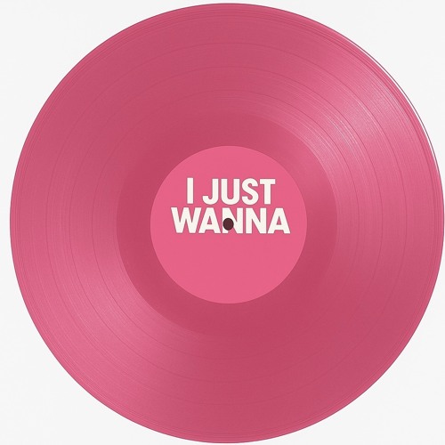 I JUST WANNA (FREE DL)