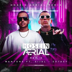 Wantos ft sijal - extacy ( hosein aerial remix )