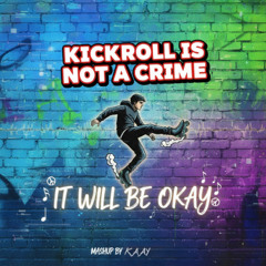 Sub Zero Project & Dual Damage & The Straikerz - It Will Be OK vs Kickroll (KAAY Edit)