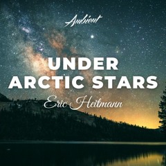 Eric Heitmann - Under Arctic Stars