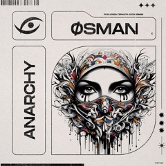 ØSMAN - Anarchy