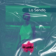 La Senda (Original Mix)