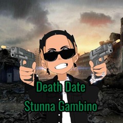 Stunna Gambino - Death Date (Swervo)(Official Unreleased Audio)