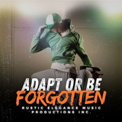 Adapt or Be Forgotten