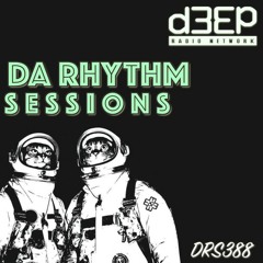Da Rhythm Sessions 22nd February 2023 (DRS388)